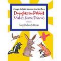 Douglas the Rabbit Makes Some Friends