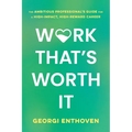 Work That's Worth It