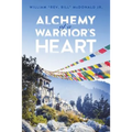 Alchemy of a Warrior's Heart