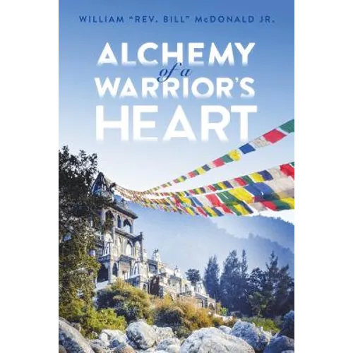 Alchemy of a Warrior's Heart