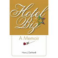 Hotelbiz: A Memoir