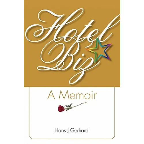 Hotelbiz: A Memoir