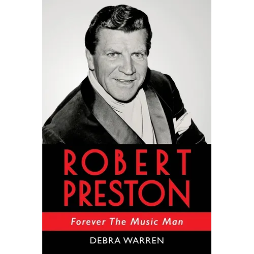 Robert Preston - Forever The Music Man