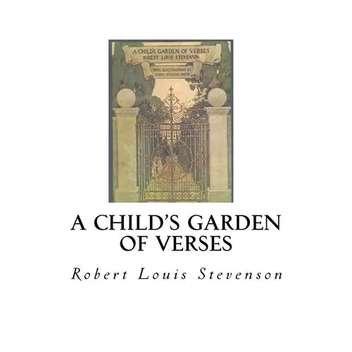 A Child's Garden of Verses