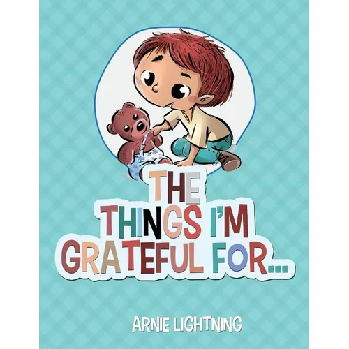 The Things I'm Grateful For...