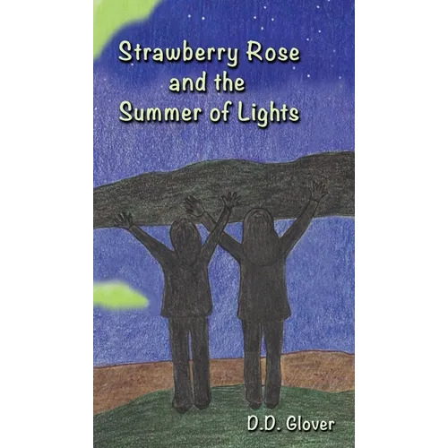 Strawberry Rose and the Summer of Lights