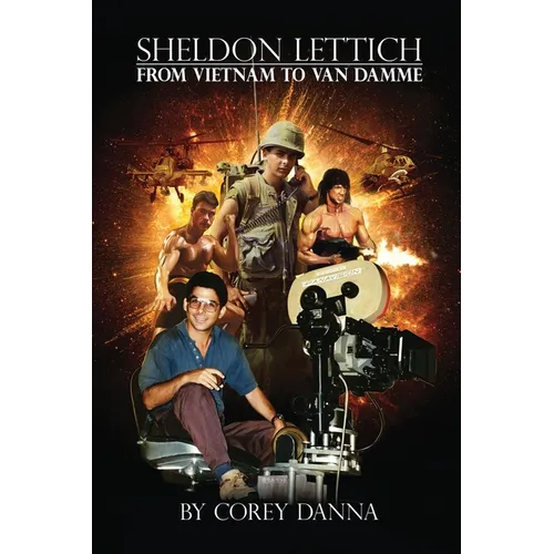 Sheldon Lettich: From Vietnam to Van Damme