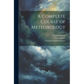A Complete Course of Meteorology