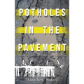 Potholes in the Pavement: Inspiring Tales of Vulnerable Children