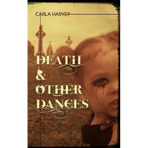 Death and Other Dances