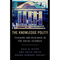 The Knowledge Polity: Teaching and Research in the Social Sciences
