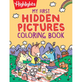 My First Hidden Pictures Coloring Book: Preschool Coloring Book with Highlights Hidden Pictures Puzzles, Over 100 Activities for Kids 3-6