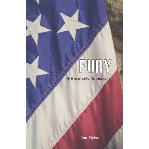 Fury: A Soldier's Journey