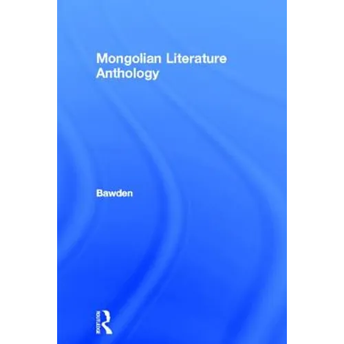 Mongolian Traditional Literature: An Anthology