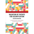 Valuation of Patents for Securitization: Factors and Method
