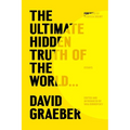 The Ultimate Hidden Truth of the World . . .: Essays