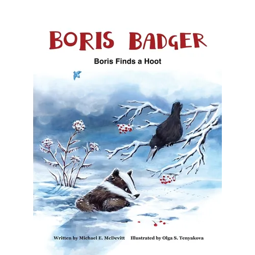 Boris Badger 3: Boris finds a Hoot