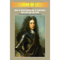 How To Speak French Like An Aristocrat And Latin Like The Pope. 5th Edition