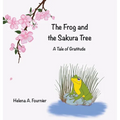 The Frog and the Sakura Tree: A Tale of Gratitude