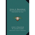 John A. Brashear: The Autobiography Of A Man Who Loved The Stars