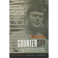 Counterspy: Memoirs of a Counterintelligence Officer in World War II and the Cold War