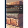 The Rand Corporation: the First Fifteen Years
