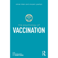 The Psychology of Vaccination