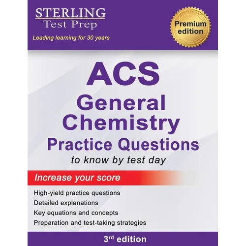 ACS General Chemistry: High Yield Practice Questions, ACS Examination in General Chemistry Prep Book