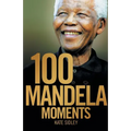 100 Mandela Moments