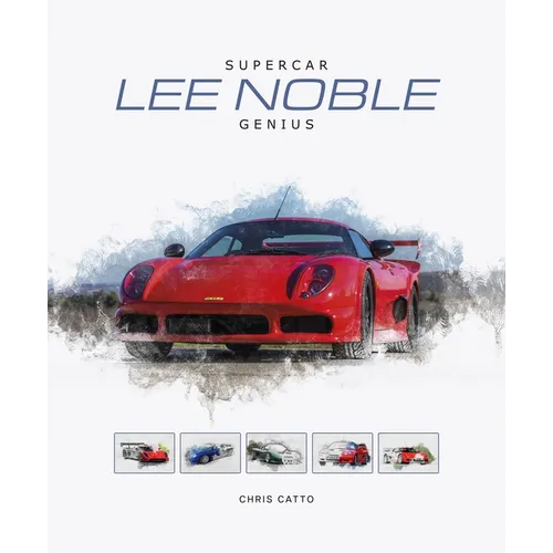 Lee Noble - Supercar Genius
