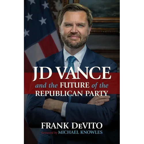 JD Vance and the Future of the Republican Party