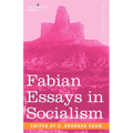 Fabian Essays in Socialism