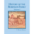 History of the Robinson Family, Volume I