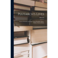 Plutarch's Lives: Theseus.-romulus.-lycurgus.-numa Pompilius.-solon.-publius Valerius Publica
