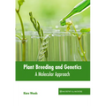 Plant Breeding and Genetics: A Molecular Approach