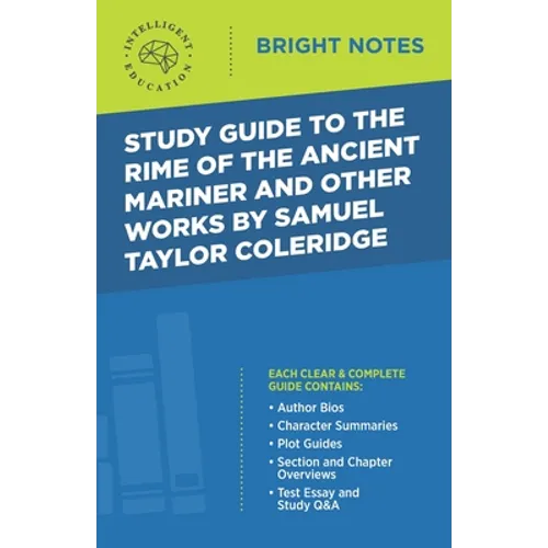 Study Guide to The Rime of the Ancient Mariner and Other Works by Samuel Taylor Coleridge