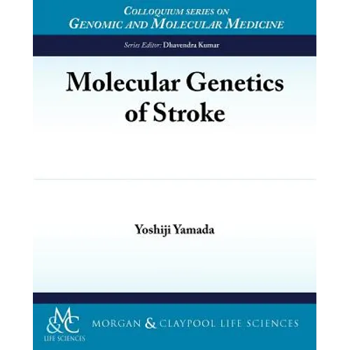 Molecular Genetics of Stroke