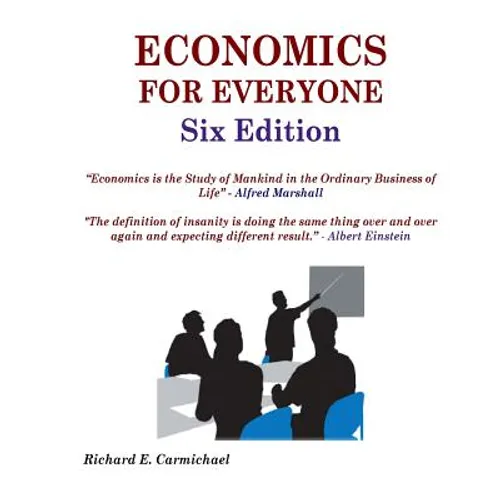 Economics For Everyone Six Edition