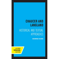 Chaucer and Langland: Historical Textual Approaches