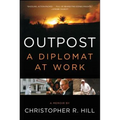Outpost: A Diplomat at Work