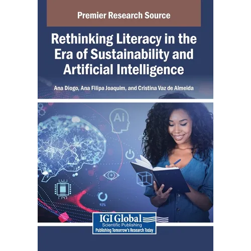 Rethinking Literacy in the Era of Sustainability and Artificial Intelligence