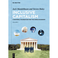 Inclusive Capitalism: A Rational Foundation for the World Economy, Volume 1