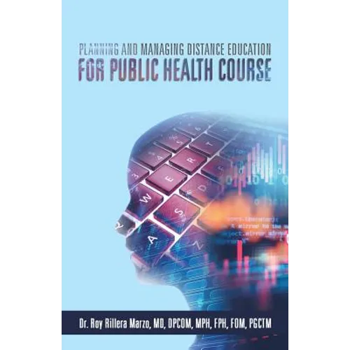 Planning and Managing Distance Education for Public Health Course