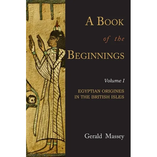 A Book of the Beginnings: Volume One