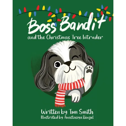 Boss Bandit and the Christmas Tree Intruder