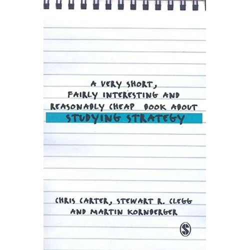 A Very Short, Fairly Interesting and Reasonably Cheap Book about Studying Strategy