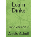 Learn Dinka: Twic Version 2