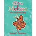 Metina the Small Butterfly