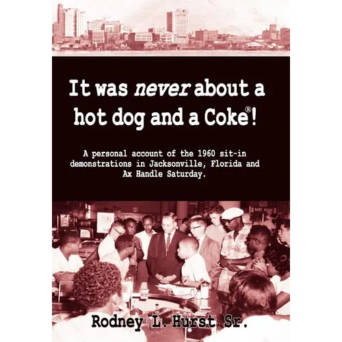 It Was Never About a Hotdog and a Coke