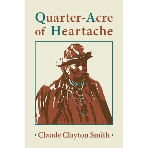 Quarter-Acre of Heartache